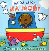 kniha Méďa Míša. Na moři, Egmont 2004