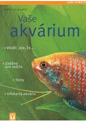 kniha Vaše akvárium, Vašut 2012