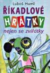 kniha Říkadlové hrátky [nejen se zvířátky], Levné knihy KMa 2006