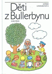 kniha Děti z Bullerbynu, Albatros 2004