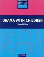kniha Drama with Children Resource Books for Primary Teachers, Oxford University Press 2003
