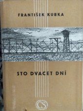 kniha Sto dvacet dní román, Československý spisovatel 1950