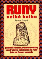 kniha Velká kniha run bohové, strom života a kosmos run, Fontána 2005