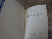 kniha Temné síly romány a novely, Jos. R. Vilímek 1929