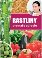 kniha Rastliny pre naše zdravie, Foni book 2015