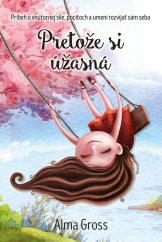 kniha Pretože si úžasná, Vydavatelstvo Tatran 2024