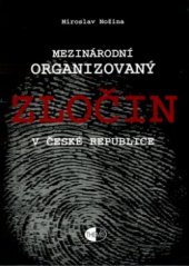 kniha Mezinárodní organizovaný zločin v České republice, Themis 2003