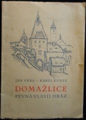 kniha Domažlice, pevná vlasti hráz, Rudolf Svačina 1947