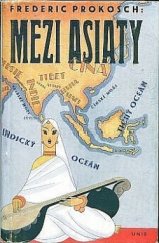 kniha Mezi Asiaty = [The Asiatics], Česká grafická Unie 1947