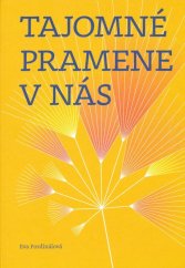 kniha Tajomné pramene v nás, Literárně informačné centrum 2013