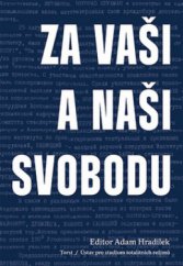 kniha Za vaši a naši svobodu, Torst 2010