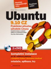kniha Ubuntu 9.10 CZ praktická příručka uživatele Linuxu, CPress 2009