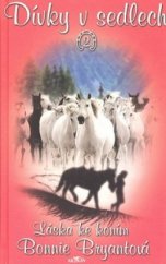kniha Dívky v sedlech 2. - Láska ke koním, Alpress 2001