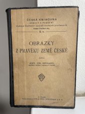 kniha Obrázky z pravěku země české, Nakladatelství J. Otto spol. s r.o. 1897