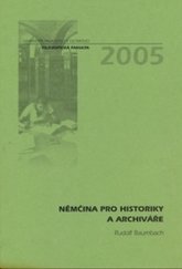 kniha Němčina pro historiky a archiváře, Univerzita Palackého 2005