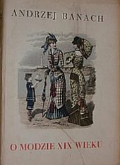 kniha O modzie XIX wieku, Państwowy Instytut Wydawniczy 1957