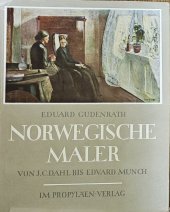 kniha Norwegische Maler : Von J.C. Dahl bis Edvard Munch, Propyläen-Verlag 1943