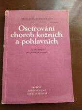 kniha Ošetřování chorob kožních a pohlavních studijní pomůcka pro zdravotnické pracovníky, SZdN 1956