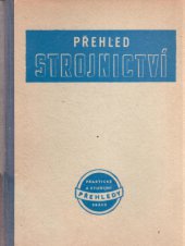kniha Přehled strojnictví, Práce 1949