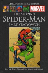 kniha Amazing Spider-Man Smrt Stacyových , Hachette 2016
