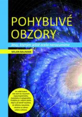 kniha Pohyblivé obzory Jevy, kterým ještě zcela nerozumíne, Radioservis 2014