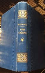 kniha Pan Tadeáš, čili, Poslední zájezd na Litvě, J. Otto 1925