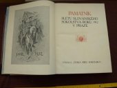 kniha Památník sletu slovanského Sokolstva roku 1912 v Praze, Čes. obec. sokol. 1912