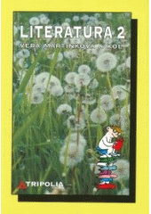 kniha Literatura 2 [pro 2. ročník středních škol], Tripolia 2000