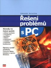 kniha Řešení problémů s PC, CPress 2003