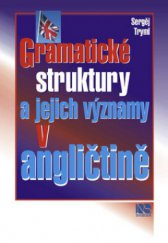 kniha Gramatické struktury a jejich významy v angličtině, NS Svoboda 2009