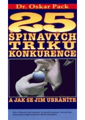kniha 25 špinavých triků konkurence a jak se jim ubráníte, Jiří Alman 1998