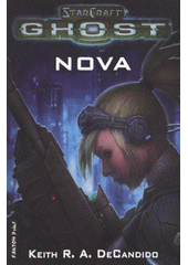 kniha Nova StarCraft: Ghost., Fantom Print 2012