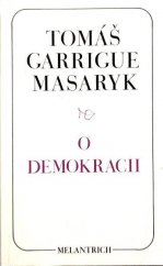 kniha O demokracii (výbor ze spisů a projevů), Melantrich 1991