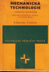 kniha Mechanická technologie učebnice novátora : přes 3000 zlepšovacích návrhů ze světové praxe, Práce 1975