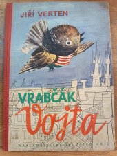 kniha Vrabčák Vojta příhody vrabčího kluka, Nakladatelské družstvo Máje 1948
