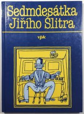 kniha Sedmdesátka Jiřího Šlitra, Agentura V.P.K. 1994