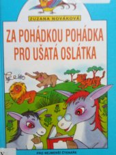 kniha Za pohádkou pohádka pro ušatá oslátka, Blok 1995