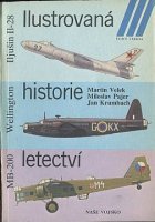 kniha Ilustrovaná historie letectví Iljušin I1-28, Vickers Wellington, Marcel Bloch MB-200, Naše vojsko 1987
