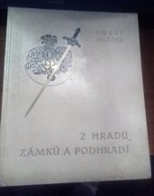 kniha Z hradů, zámků a podhradí, Šolc a Šimáček 1929