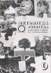 kniha Metodická příručka k učebnici Občanská výchova pro 9. ročník základní školy a víceletá gymnázia, Nakladatelství Olomouc 2000