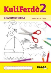 kniha Kuliferdo Grafomotorika 2, Raabe 2023