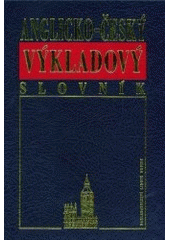 kniha Anglicko-český výkladový slovník, Nakladatelství Lidové noviny 1998