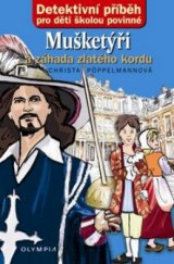 kniha Mušketýři a záhada zlatého kordu, Olympia 2009