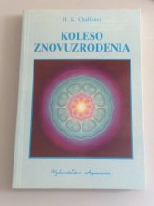 kniha Koleso znovuzrodenia Reinkarnačný román, Aquamarin 1992