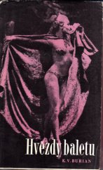 kniha Hvězdy baletu Stopami vývoje a proměn baletního umění, Panton 1971