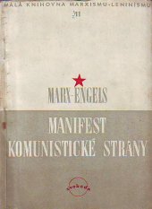 kniha Manifest Komunistické strany Stanovy Svazu komunistů : Dějiny Svazu komunistů, Svoboda 1949