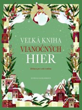 kniha Veľká kniha vianočných hier, Fortuna Libri 2023