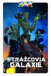 kniha Strážcovia Galaxie, Slovart 2023