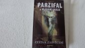 kniha Parzifal a hledání grálu Cesta k zasvěcení, Eugenika 2002