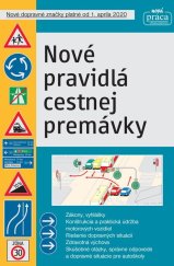 kniha Nové pravidlá cestnej premávky, Nová práca 2020